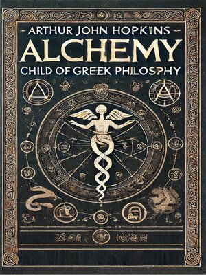 cover image of Alchemy Child of Greek Philosophy